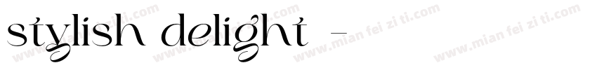 stylish delight字体字体转换